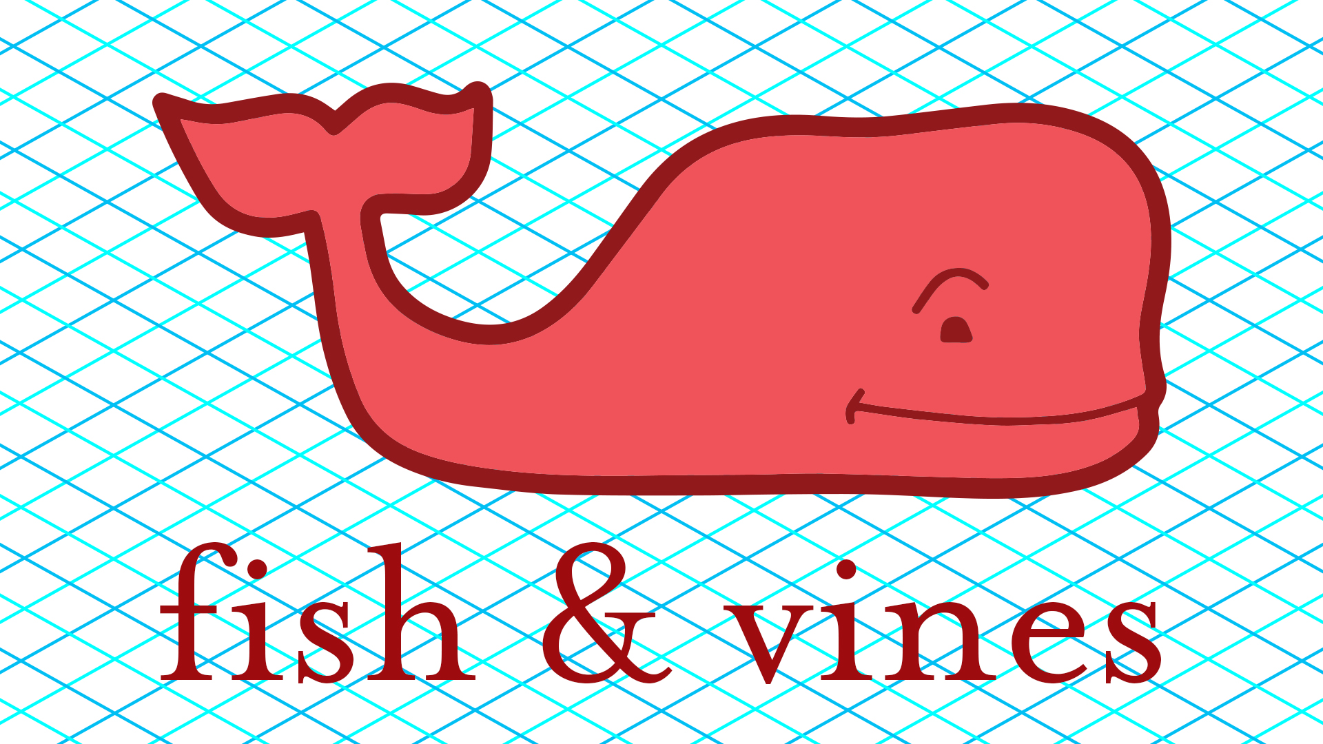 Fish & Vines Widescreen